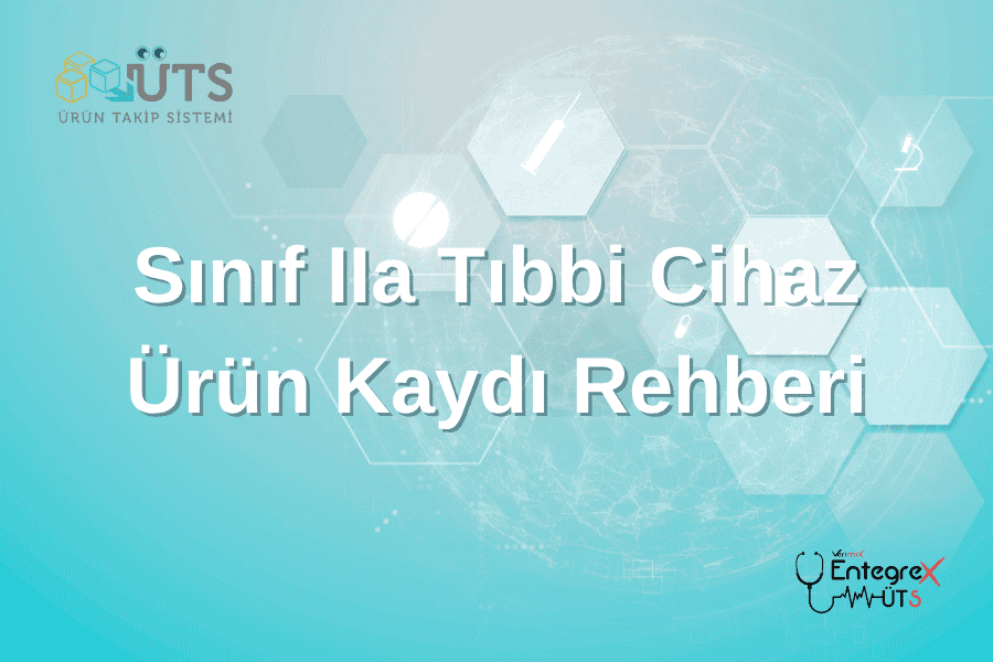 Verimix - Sınıf IIa Tıbbi Cihaz Ürün Kaydı Rehberi